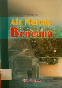 Air meluap timbullah bencana