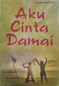 Aku cinta damai