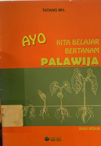 Ayo kita belajar bertanam palawija