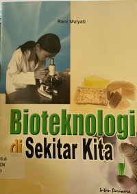 Bioteknologi di sekitar kita