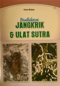 Image of Budidaya jangkrik dan ulat sutra