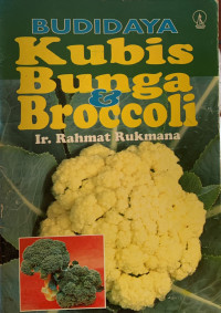 Budidaya kubis bunga & broccoli