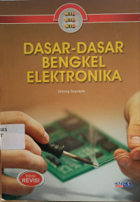 Dasar-dasar bengkel elektronika