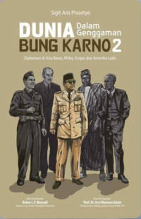 Dunia dalam genggaman bung karno 2