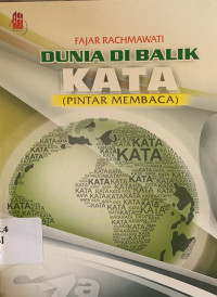 Dunia di balik kata : pintar membaca