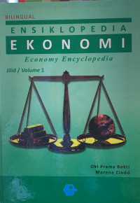 Ensiklopedia ekonomi jilid/volume 1