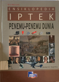 Ensiklopedia iptek : penemu-penemu dunia