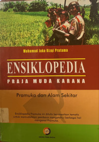 Image of Ensiklopedia praja muda karana : pramuka dan alam sekitar