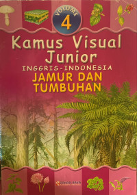 Kamus visual junior inggris-indonesia jamur dan tumbuhan