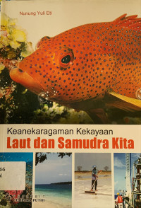 Keanekaragaman kekayaan laut dan samudra kita