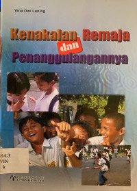 Kenakalan remaja dan cara penanggulangannya