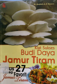 Kiat sukses budi daya jamur tiram