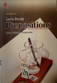 Let's study prepositions : mari belajar preposisi
