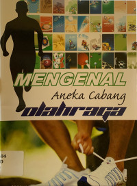 Mengenal aneka cabang olahraga