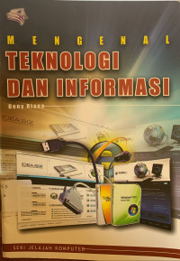 Image of Mengenal teknologi dan informasi