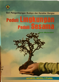 Peduli lingkungan peduli sesama