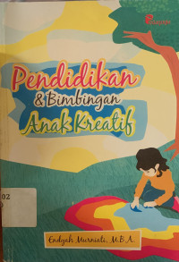 Pendidikan & bimbingan anak kreatif
