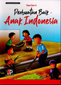 Image of Perbuatan Baik Anak Indonesia