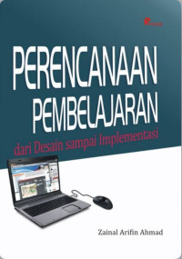 Perencanaan pembelajaran : dari desain sampai implementasi