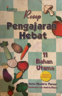Resep pengajaran hebat : 11 bahan utama