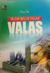 Seluk -beluk pasar valas