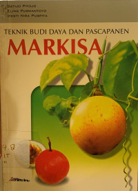 Teknik budi daya melon dan pascapanen markisa