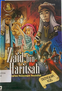 Zaid bin haritsah : panglima kesayangan rasulullah